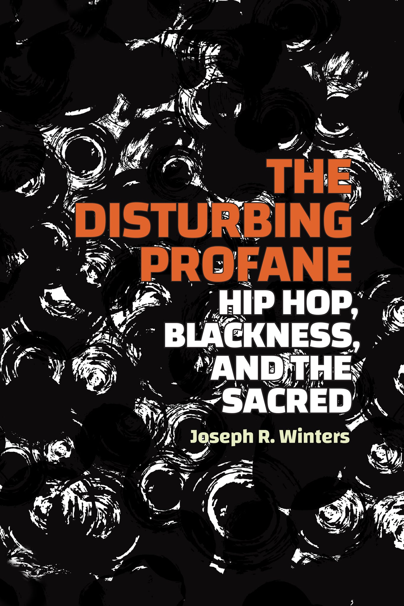 The Disturbing Profane