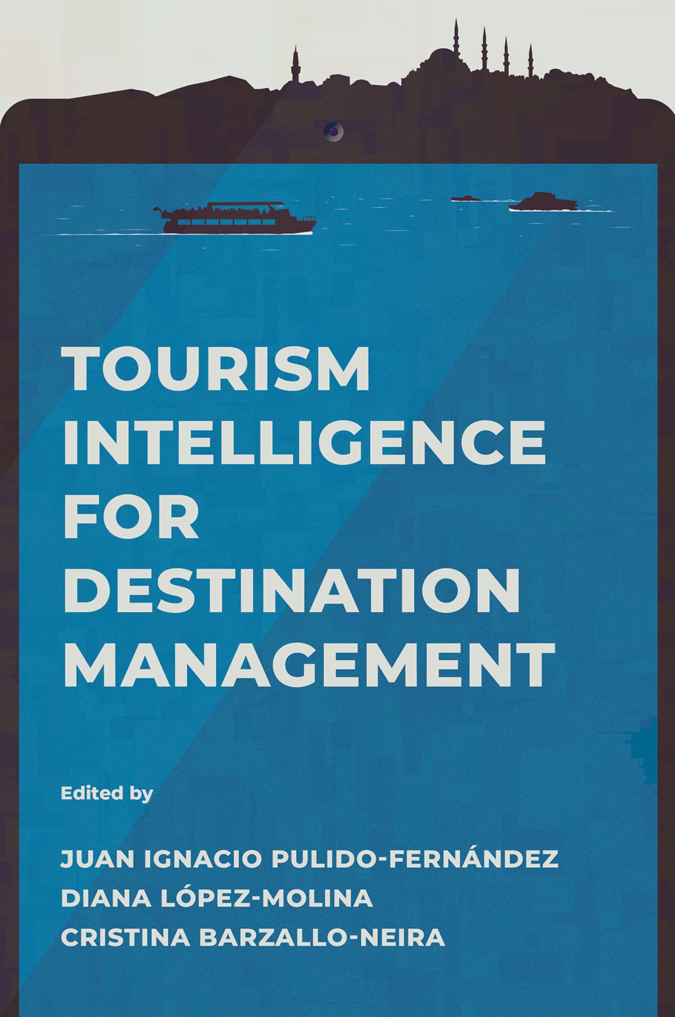 Tourism Intelligence for Destination Management