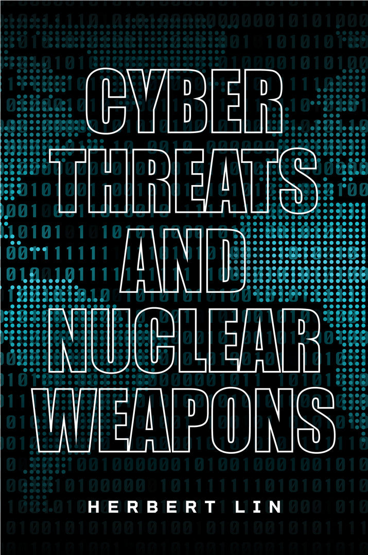 Cover image for Cyber Threats and Nuclear Weapons ISBN 9781503630390
