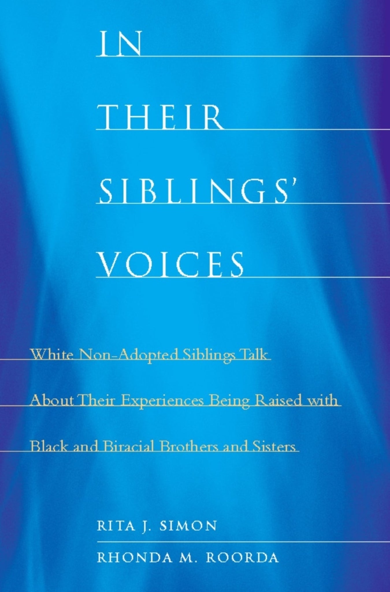In Their Siblings’ Voices