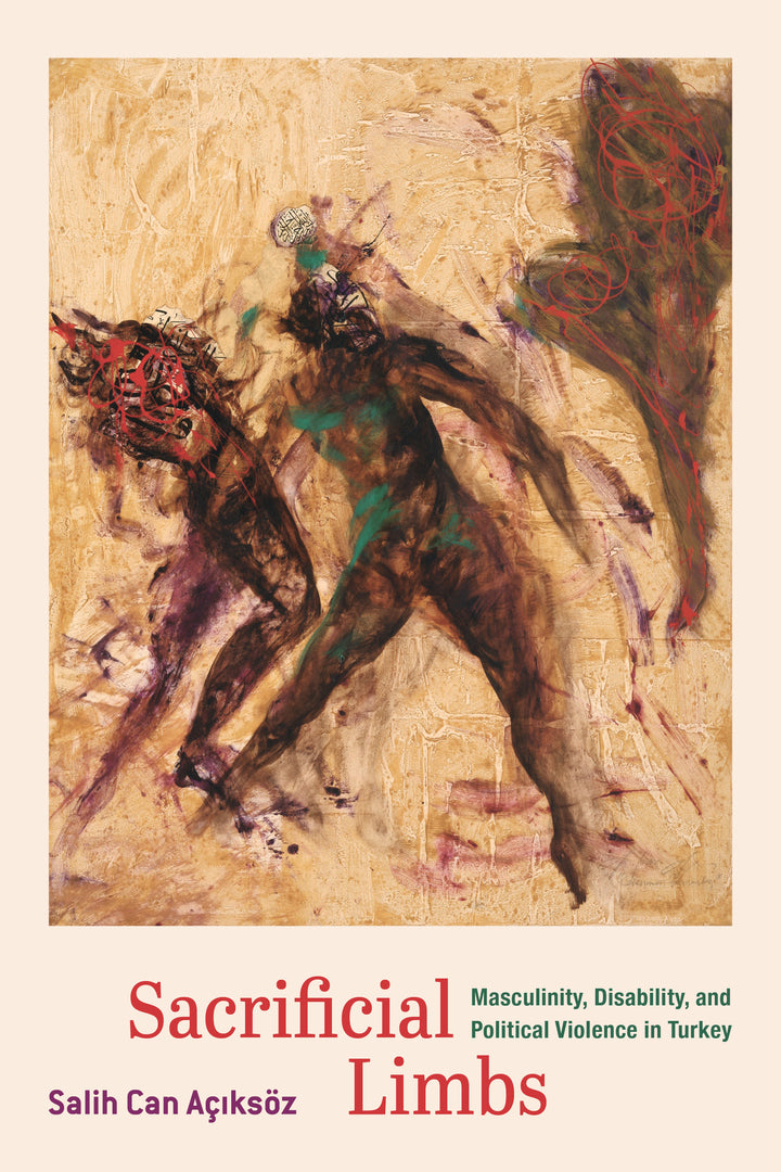 Cover image for Sacrificial Limbs ISBN 9780520305304
