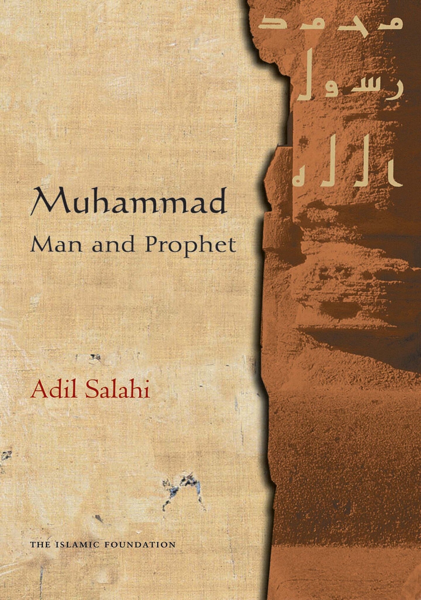 Muhammad: Man and Prophet