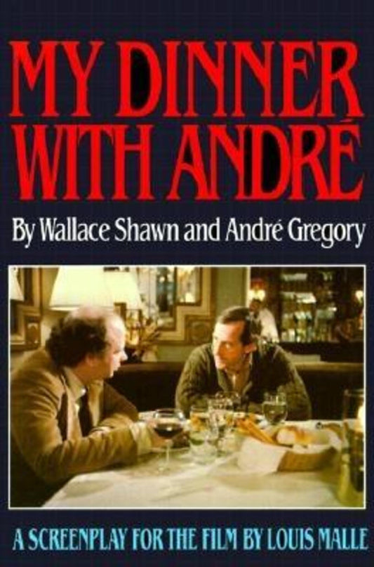 My Dinner with Andre