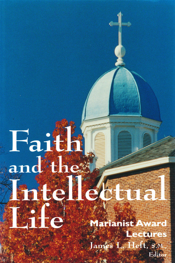 Cover image for Faith and the Intellectual Life ISBN 9780268009946