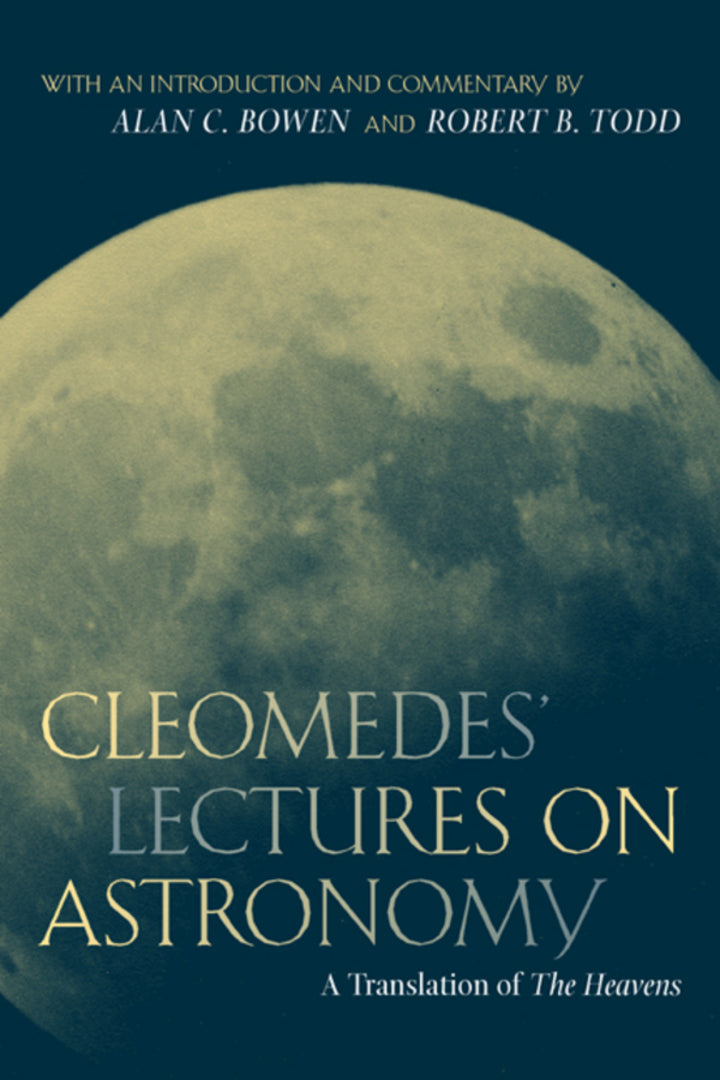 Cover image for Cleomedes' Lectures on Astronomy ISBN 9780520233256