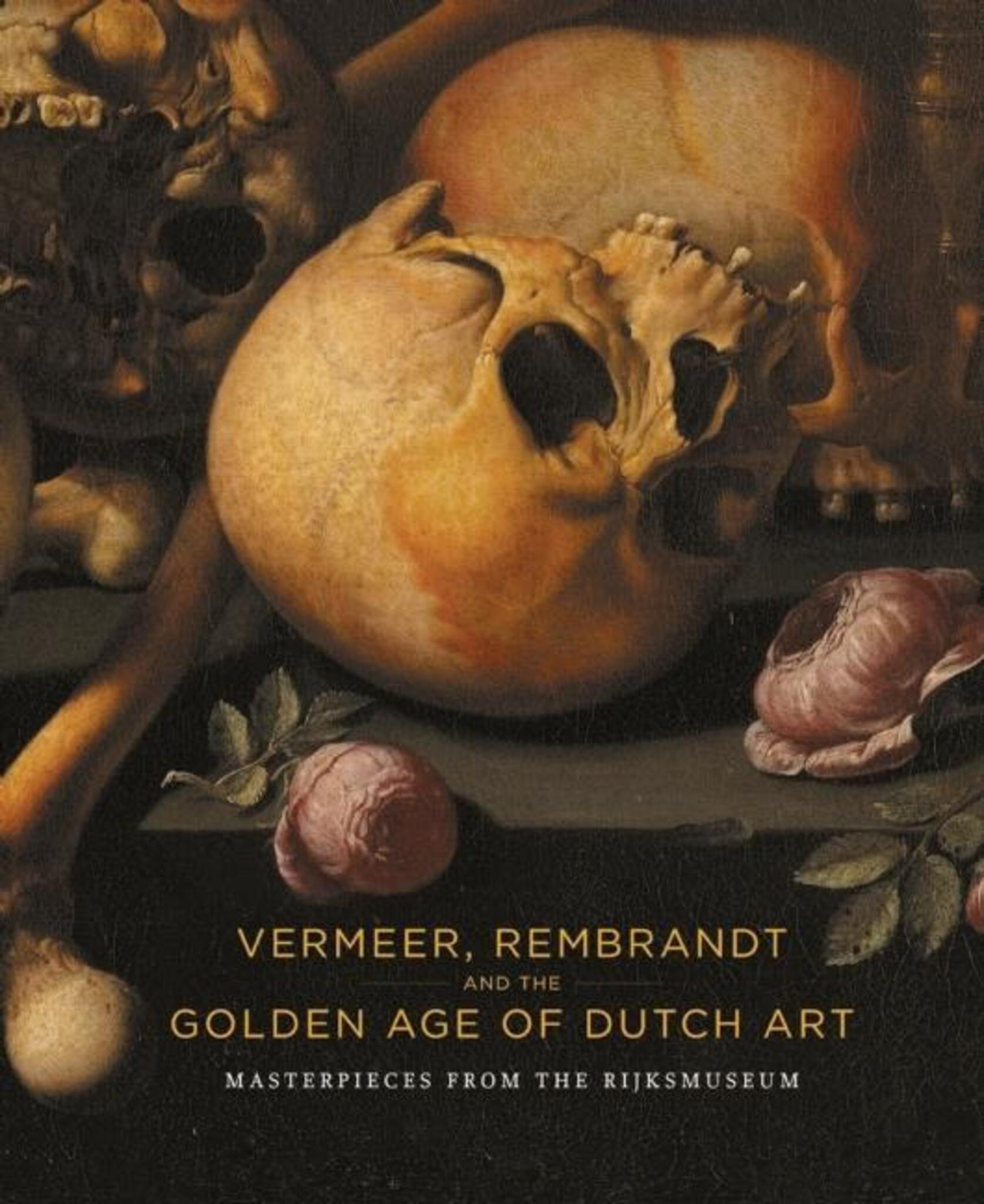 Vermeer, Rembrandt and the Golden Age of Dutch Art