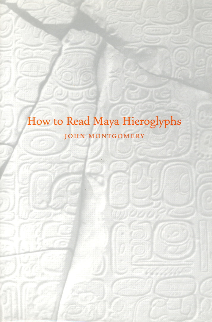 Cover image for How to Read Maya Hieroglyphs ISBN 9780781810203