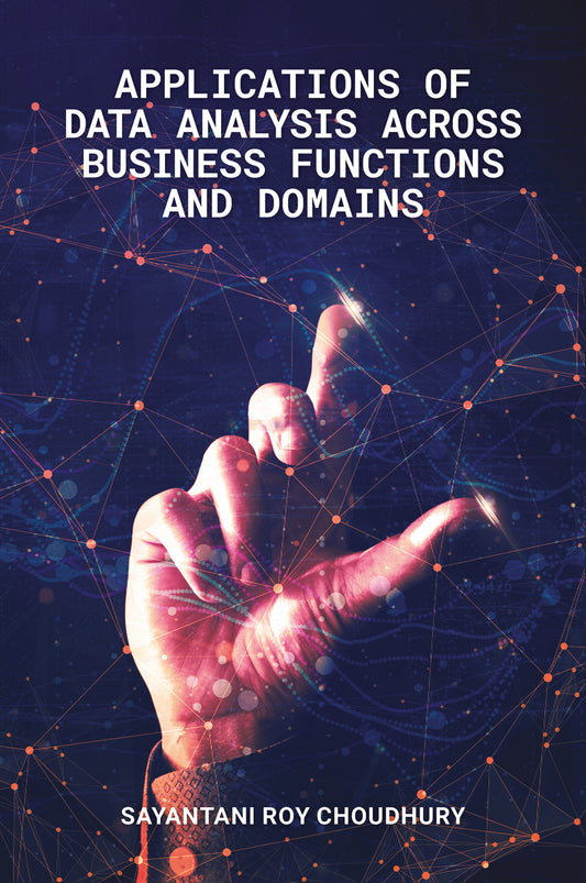 Applications of Data Analysis across Business Functions and Domains