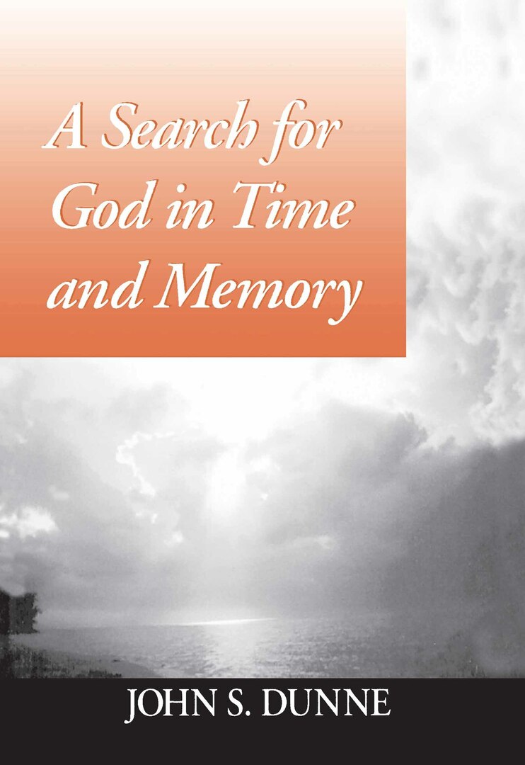 Cover image for A Search for God in Time and Memory ISBN 9780268016739