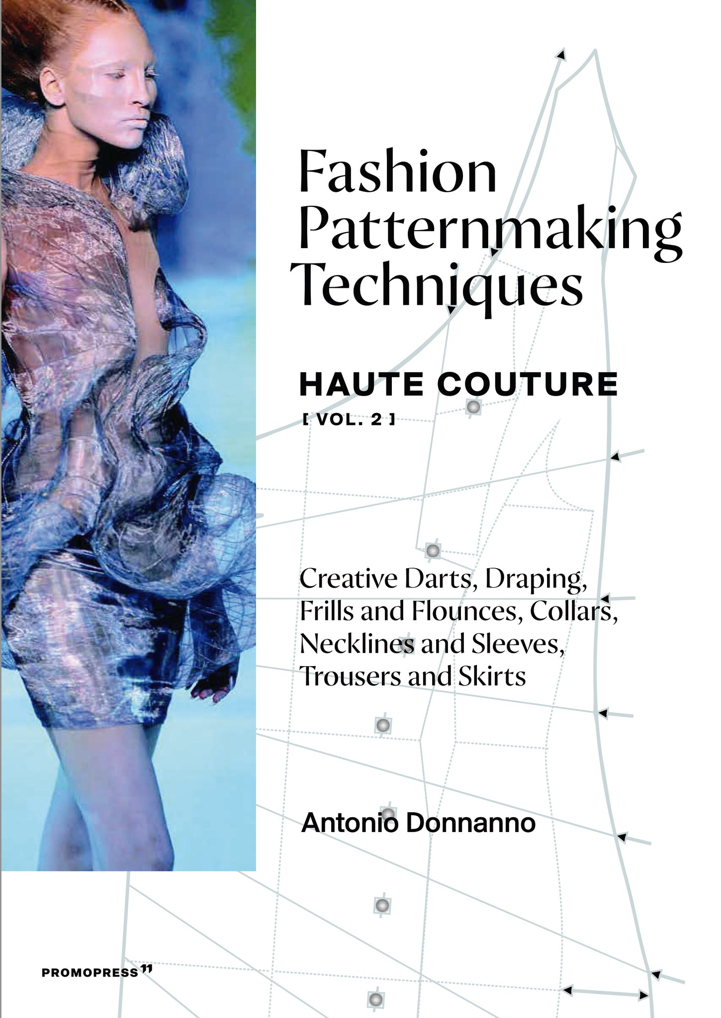 Fashion Patternmaking Techniques - Haute Couture [vol. 2]