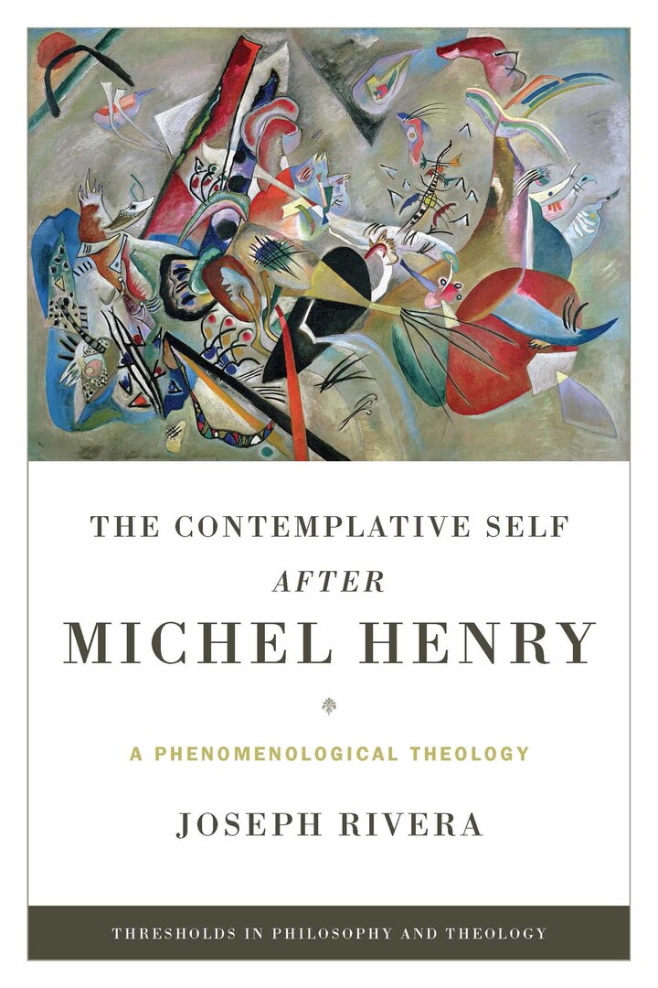 Cover image for The Contemplative Self after Michel Henry ISBN 9780268040604