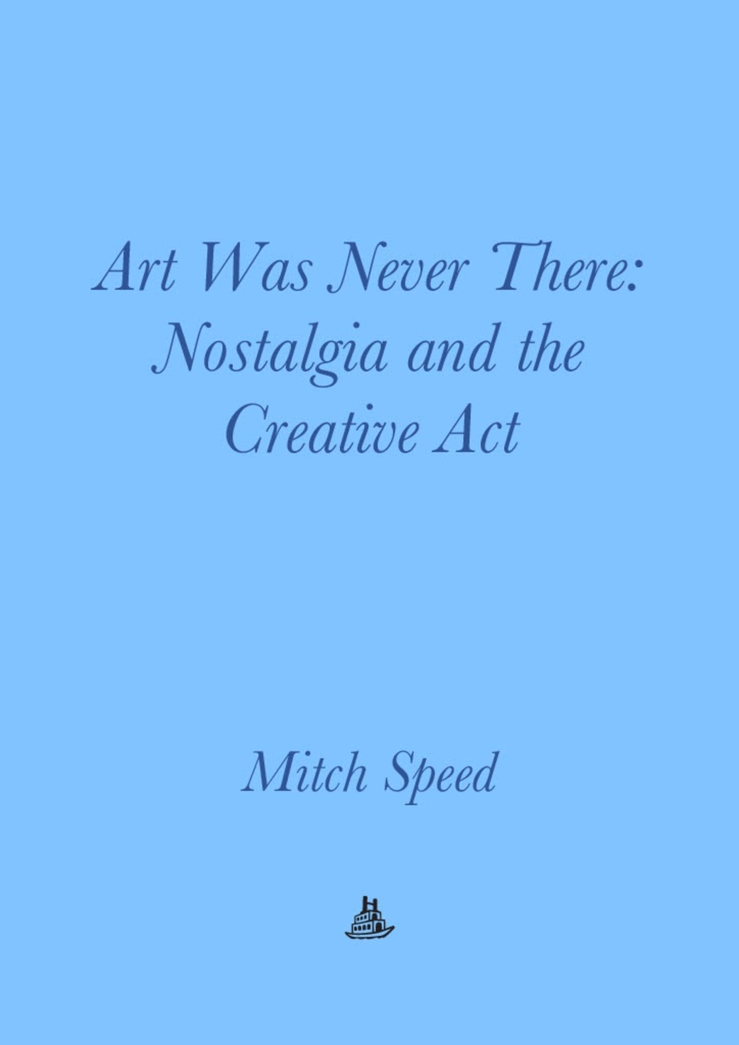 Art Was Never There