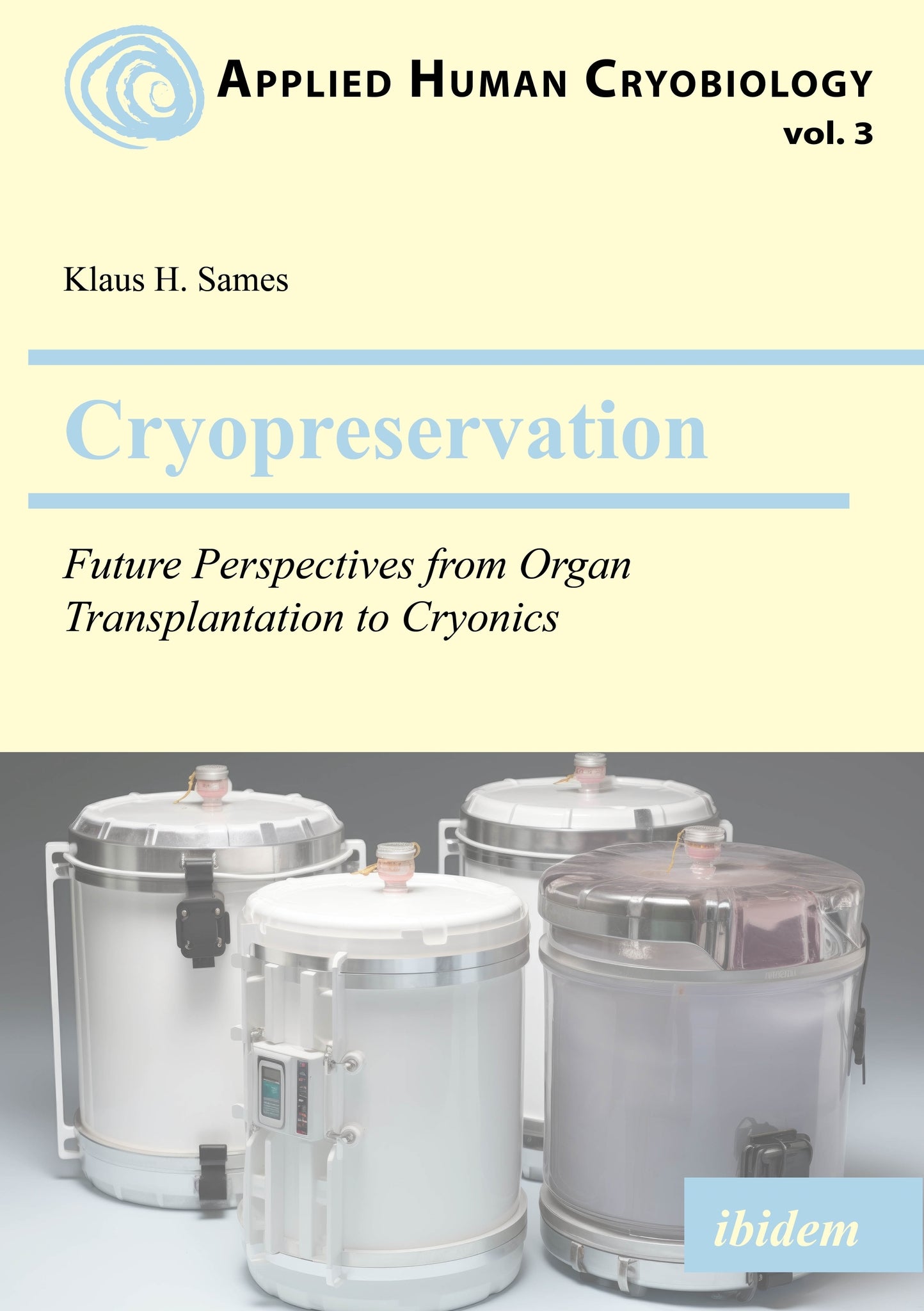 Cryopreservation