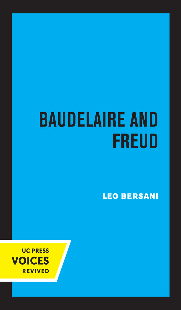 Cover image for Baudelaire and Freud ISBN 9780520328952