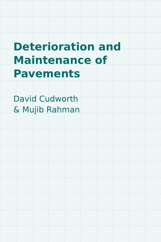 Deterioration and Maintenance of Pavements