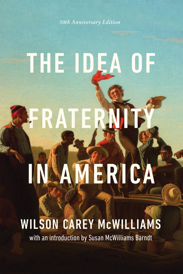 Cover image for The Idea of Fraternity in America ISBN 9780268205355