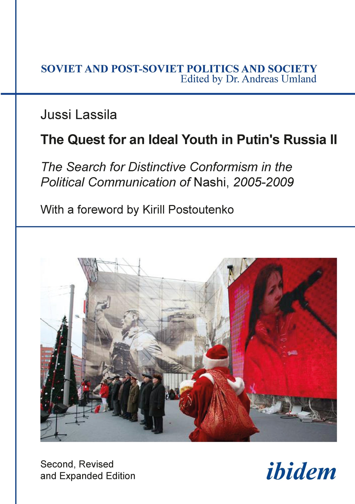 The Quest for an Ideal Youth in Putin's Russia II