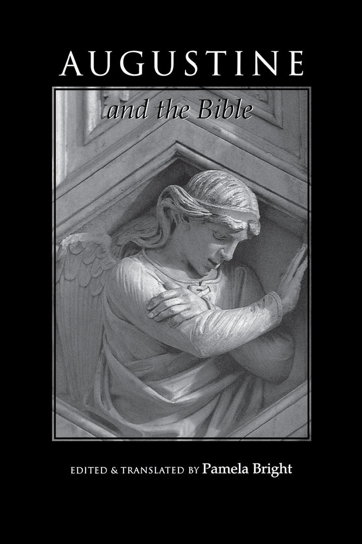 Cover image for Augustine and the Bible ISBN 9780268006556