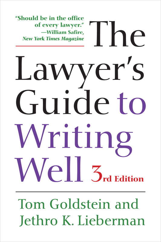 The Lawyer's Guide to Writing Well