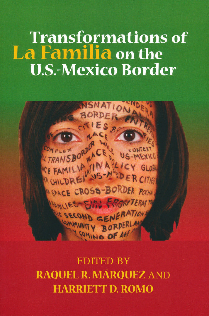Cover image for Transformations of La Familia on the U.S.-Mexico Border ISBN 9780268035099