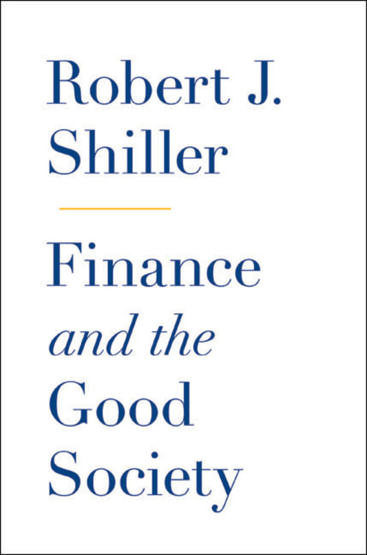 Finance and the Good Society