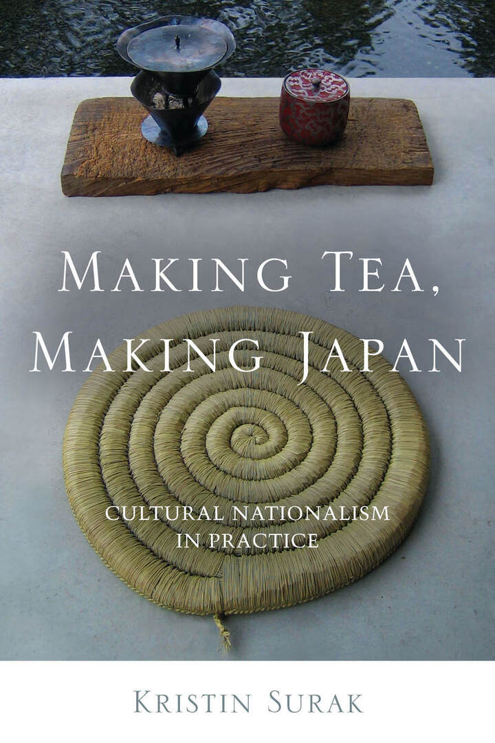 Cover image for Making Tea, Making Japan ISBN 9780804778671