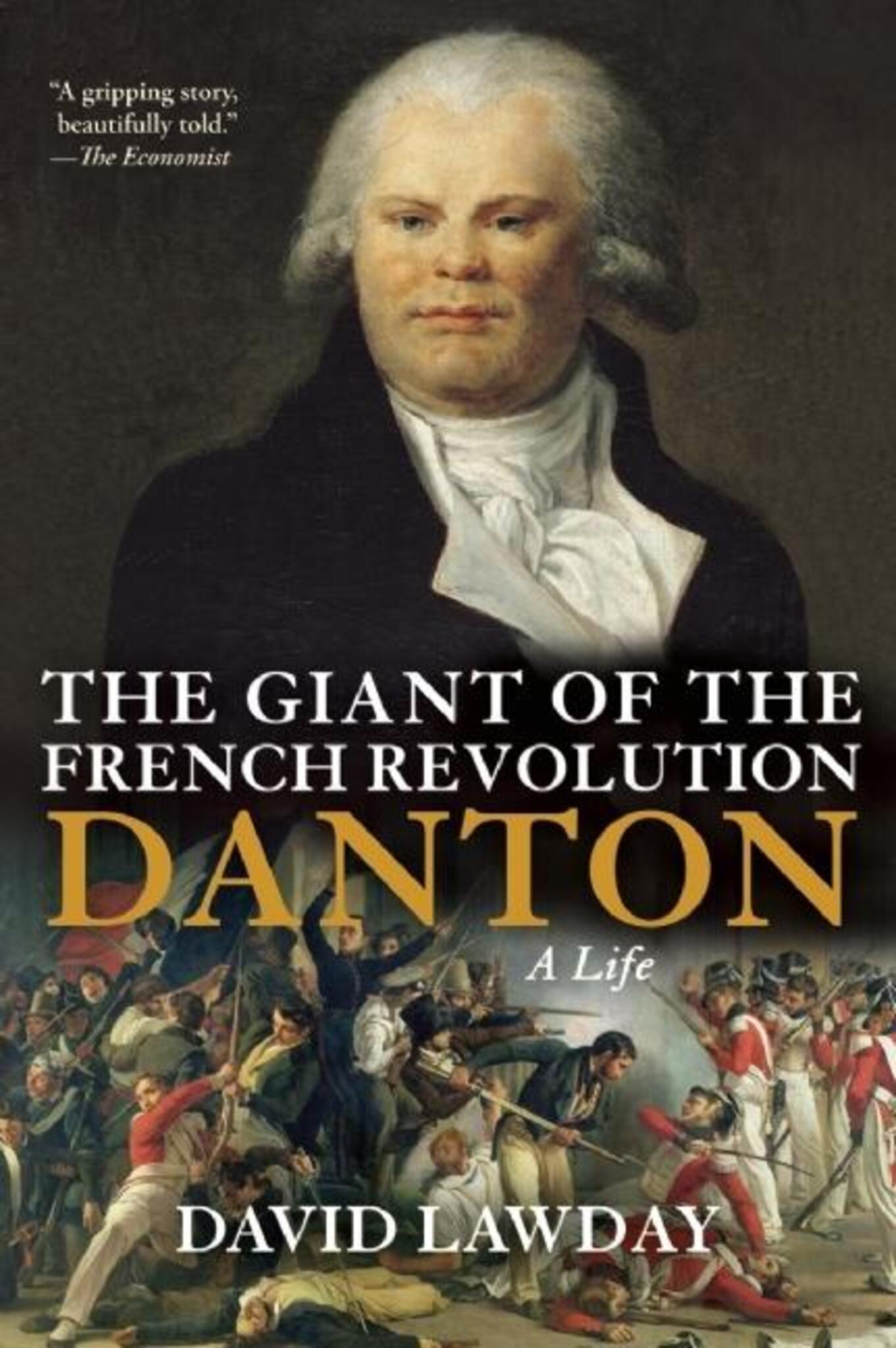 The Giant of the French Revolution