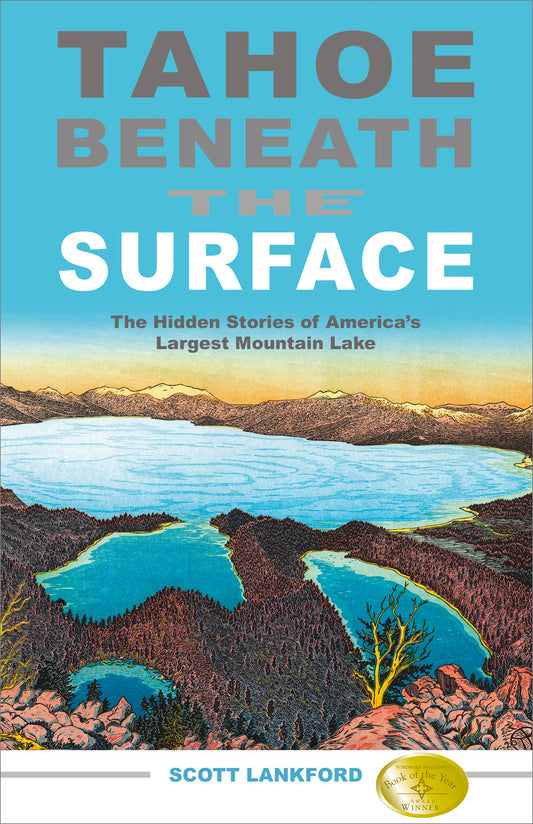 Tahoe Beneath the Surface