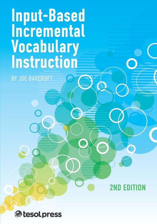 Input-Based incremental Vocabulary Instruction, Second Edition