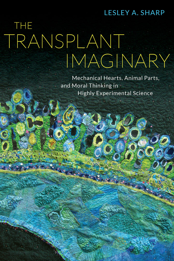 Cover image for The Transplant Imaginary ISBN 9780520277984