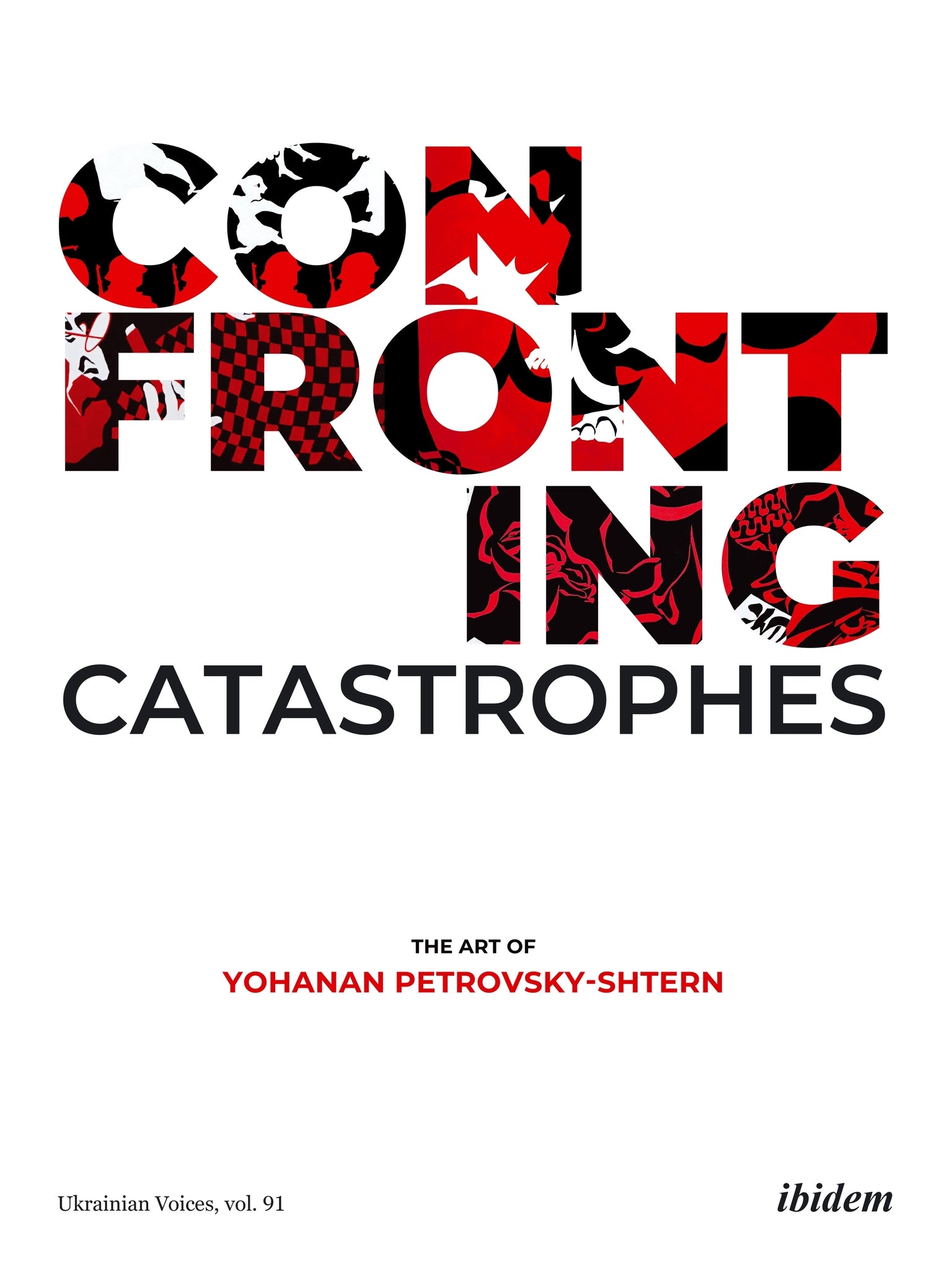 Confronting Catastrophes