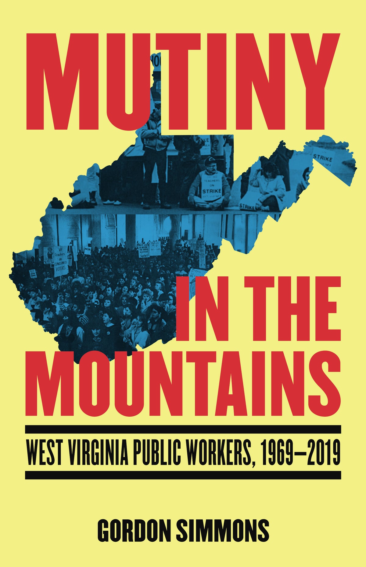 Mutiny in the Mountains