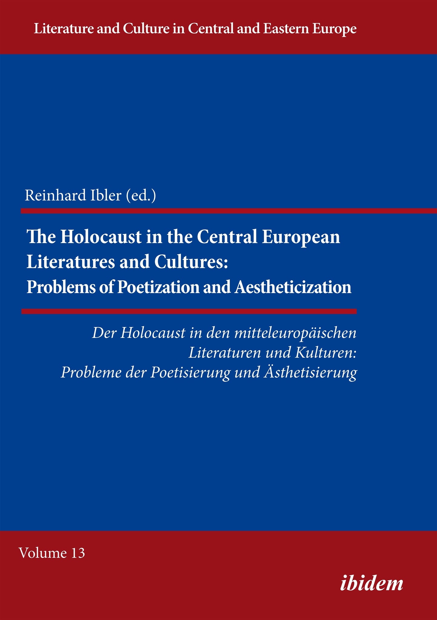 The Holocaust in Central European Literatures and Cultures