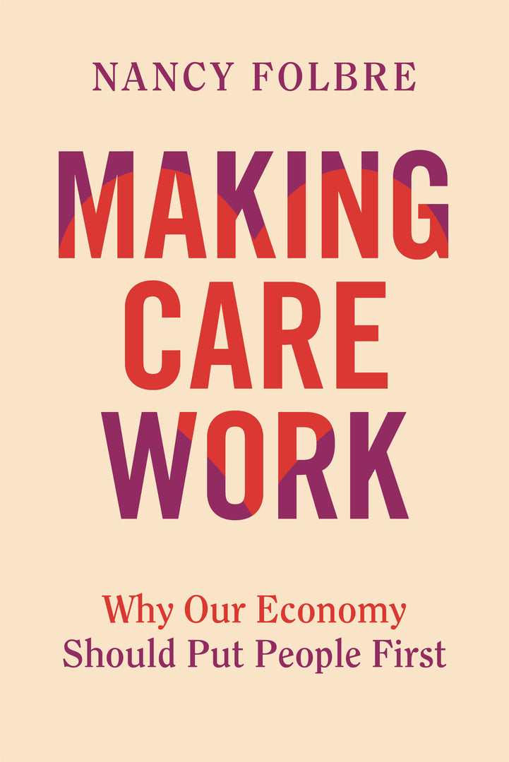 Cover image for Making Care Work ISBN 9780520405622