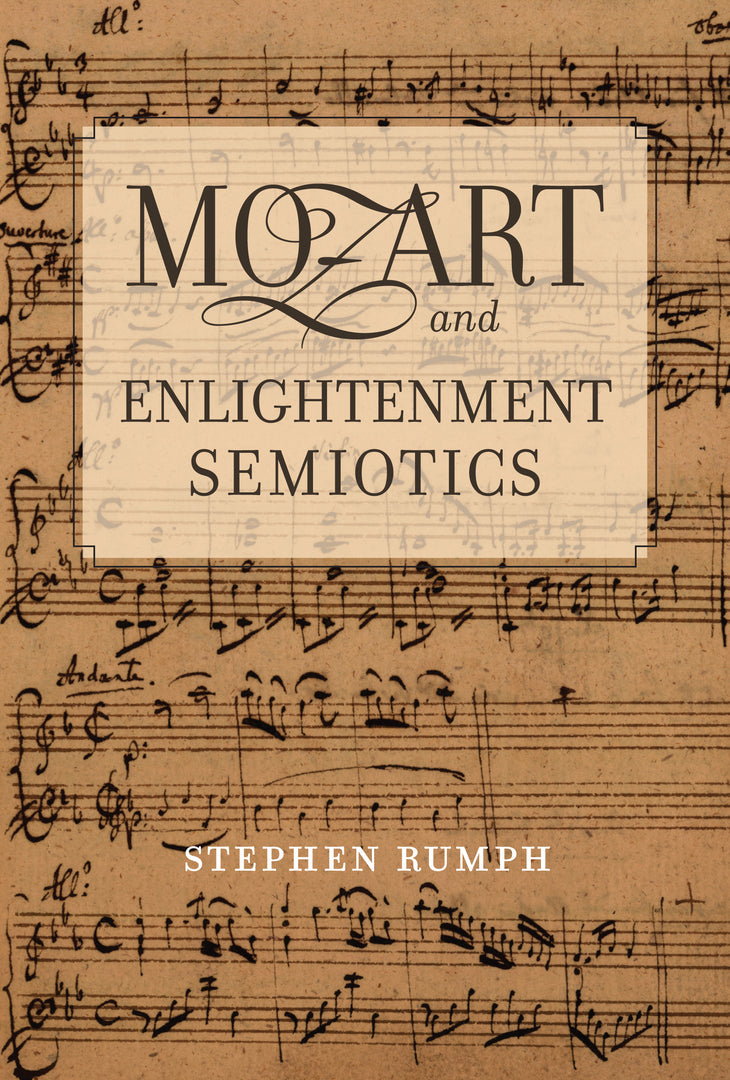 Cover image for Mozart and Enlightenment Semiotics ISBN 9780520260863