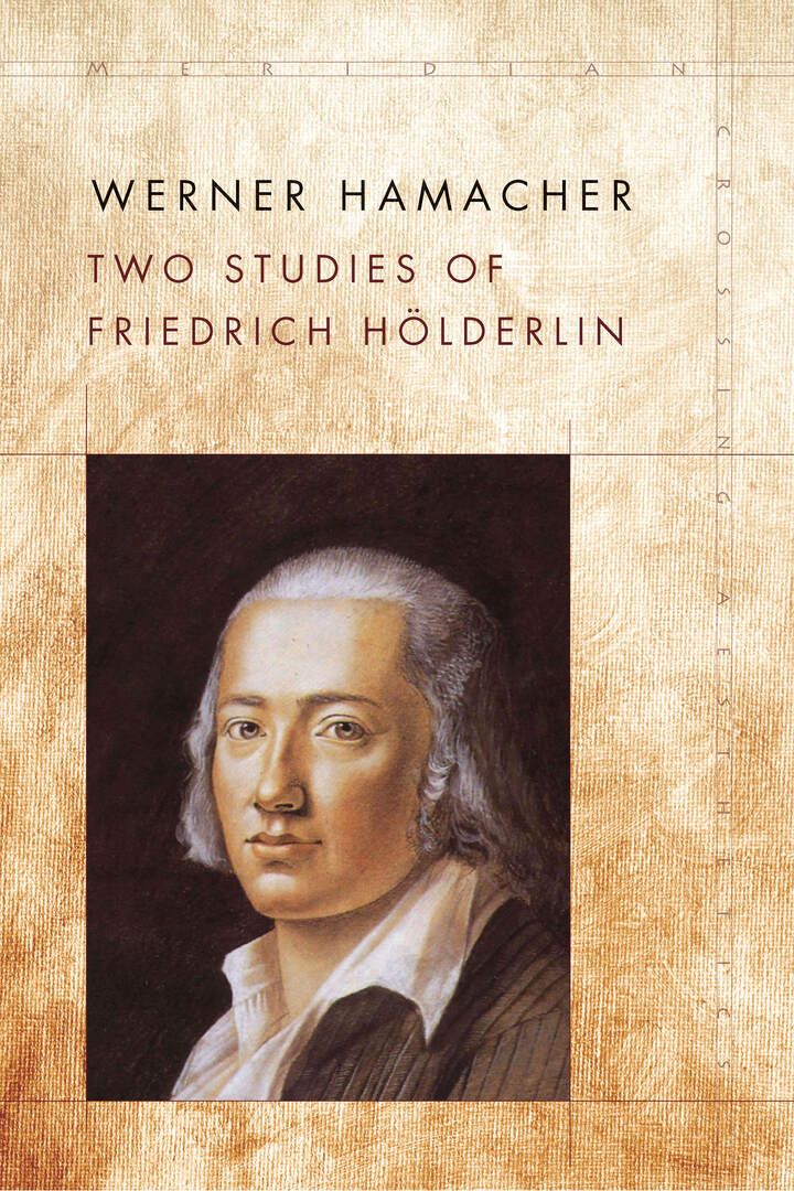Cover image for Two Studies of Friedrich Hölderlin ISBN 9781503611115