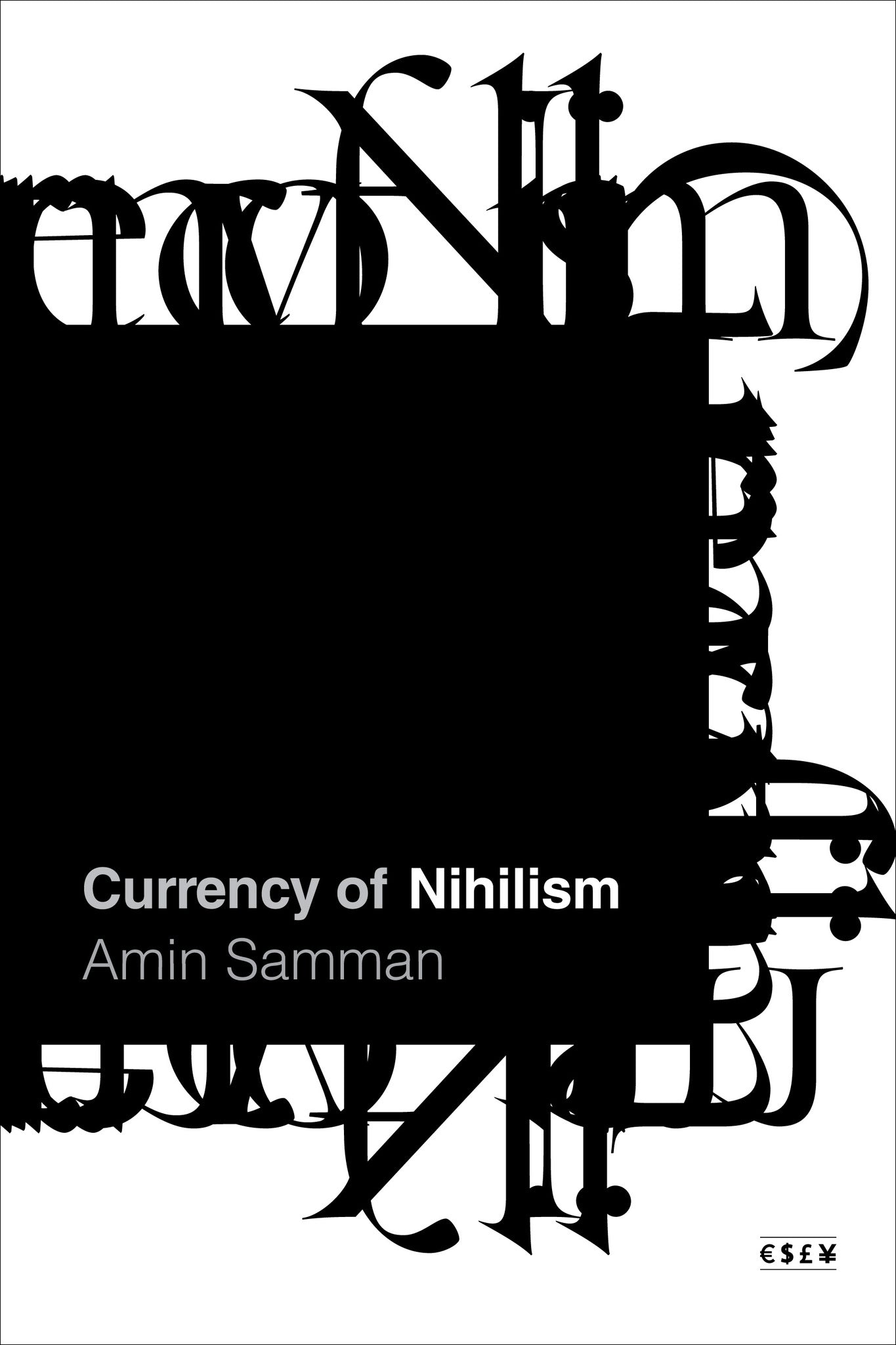 Currency of Nihilism