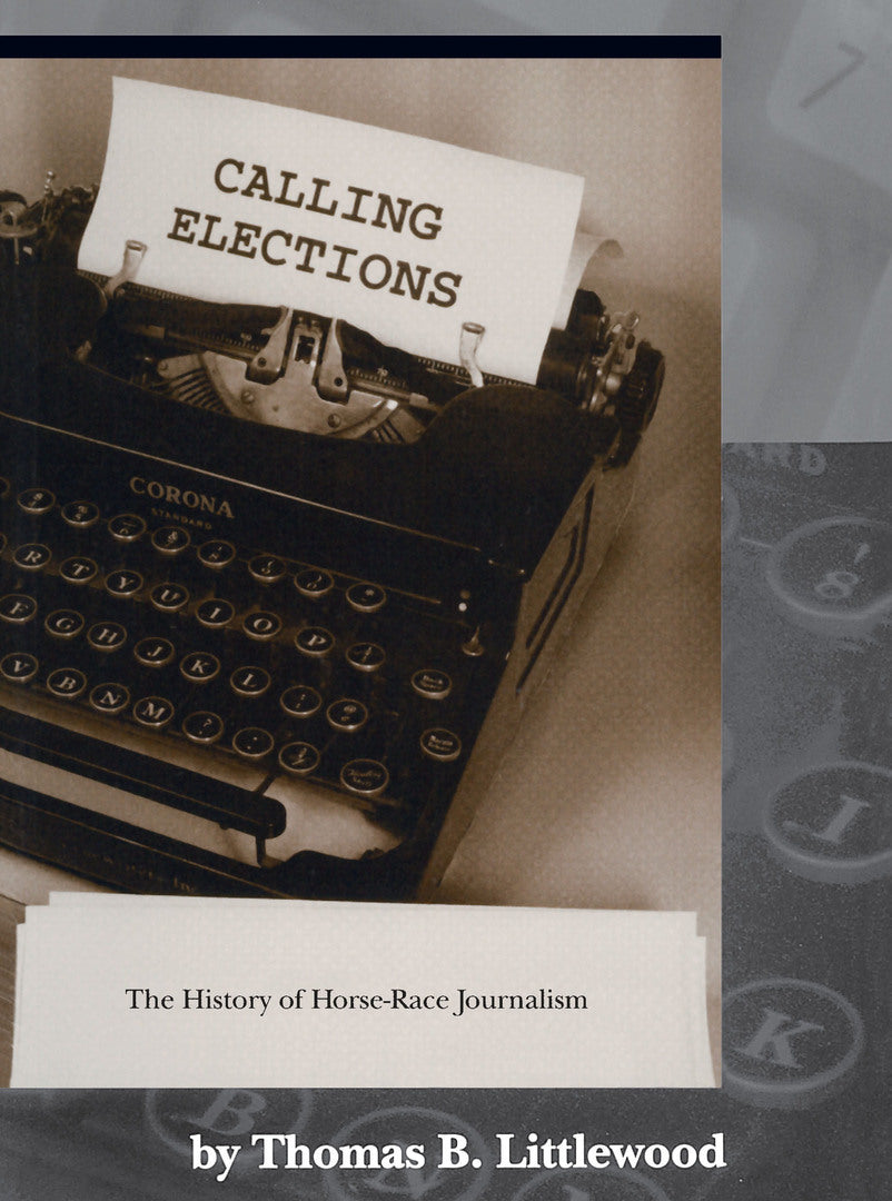 Cover image for Calling Elections ISBN 9780268022532