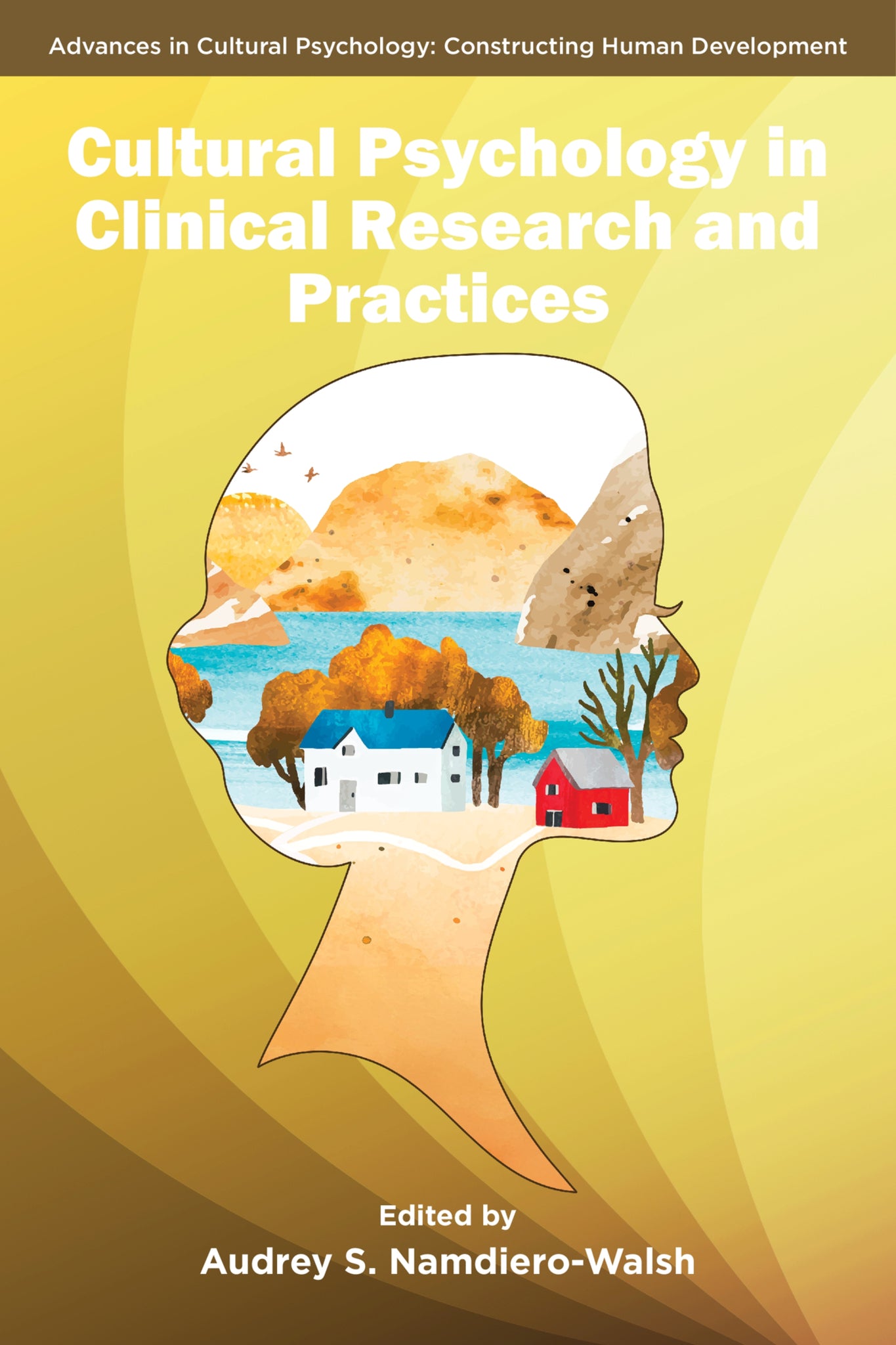 Cultural Psychology in Clinical Research and Practices