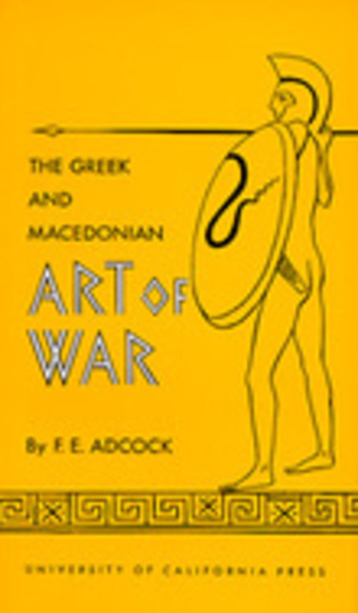 The Greek and Macedonian Art of War
