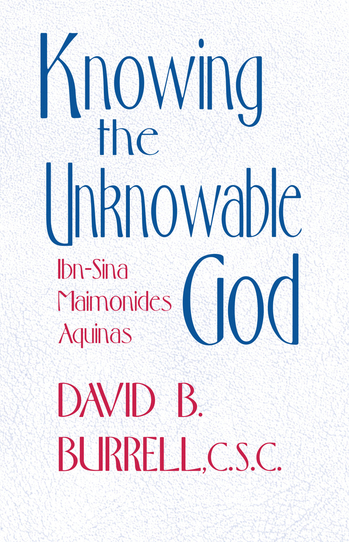 Cover image for Knowing the Unknowable God ISBN 9780268012267