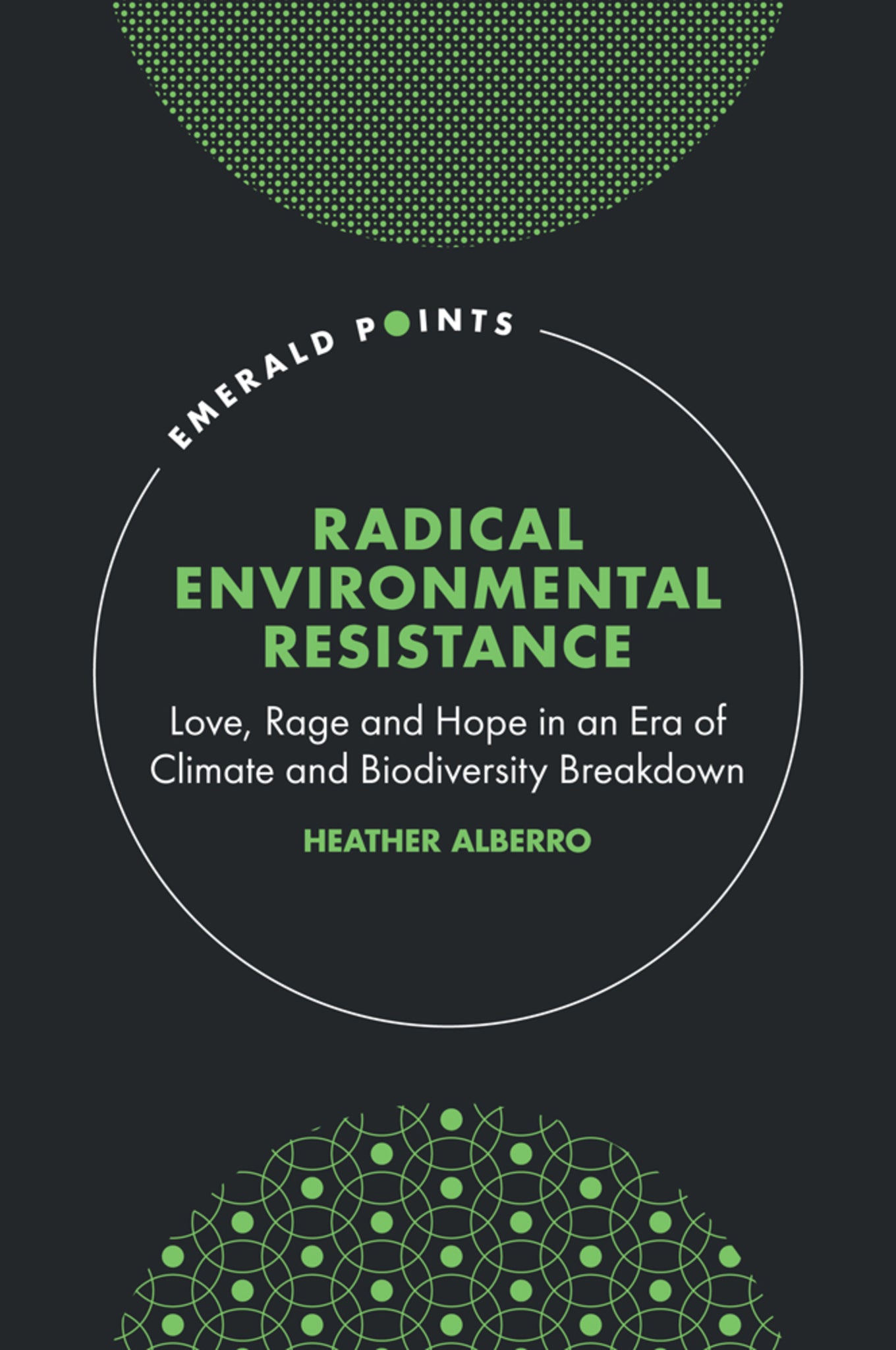 Radical Environmental Resistance
