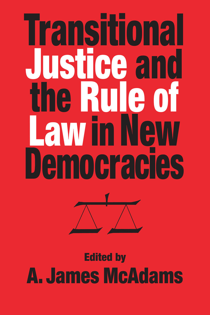 Cover image for Transitional Justice and the Rule of Law in New Democracies ISBN 9780268042035