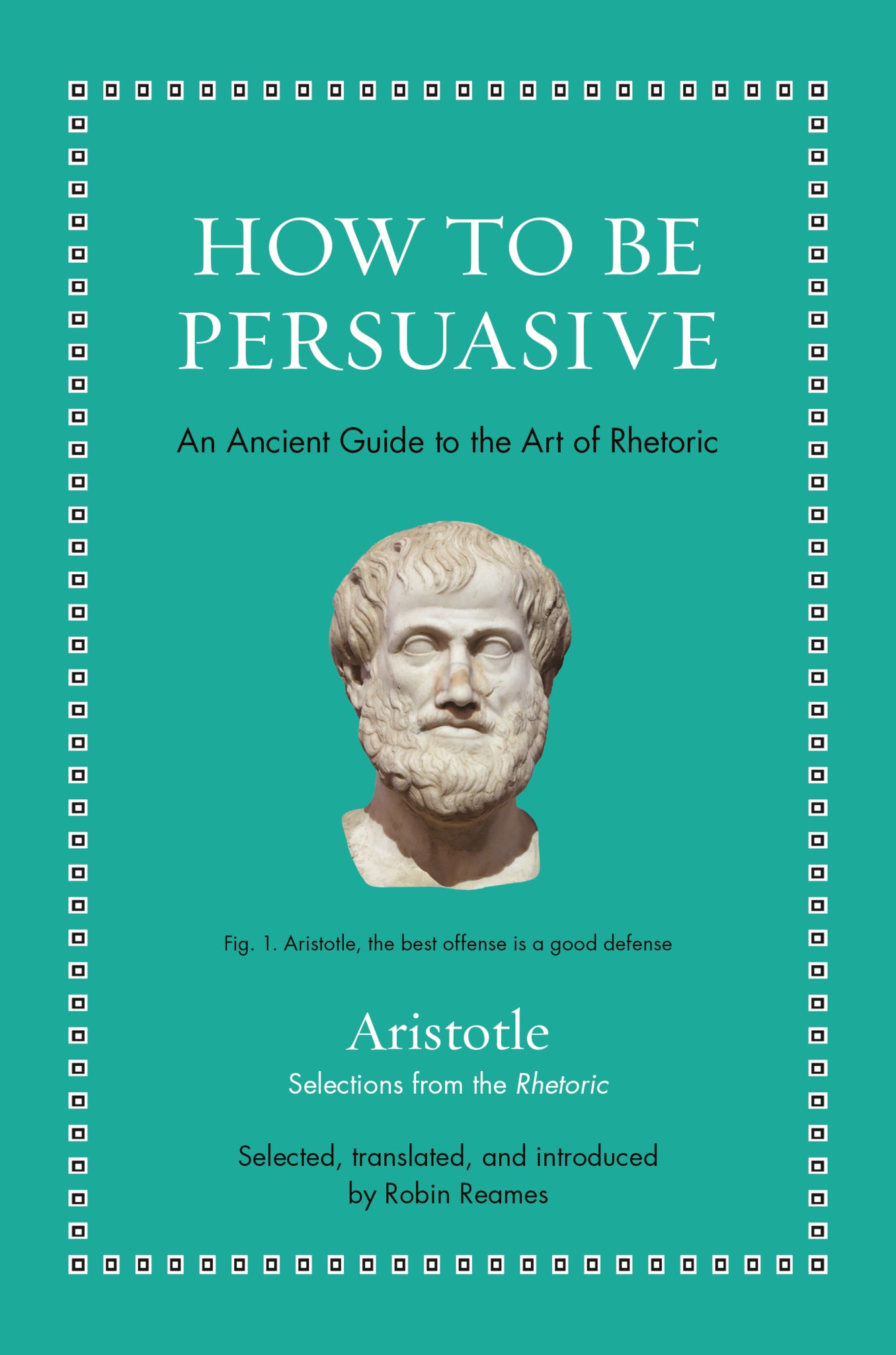 How to Be Persuasive