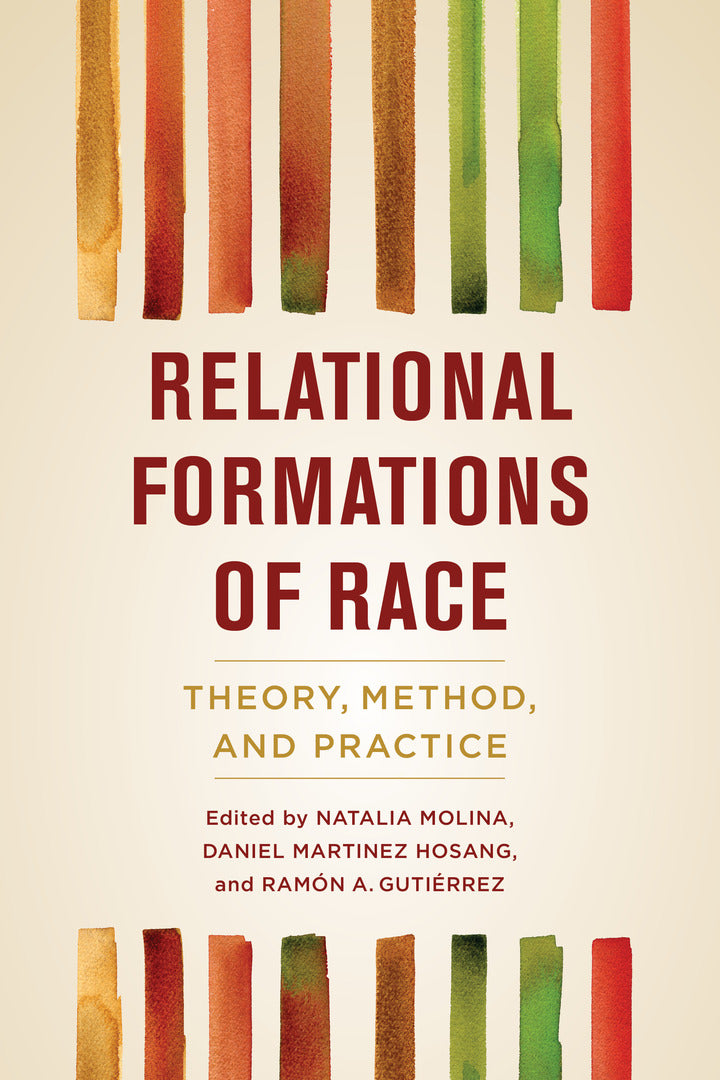Cover image for Relational Formations of Race ISBN 9780520299672