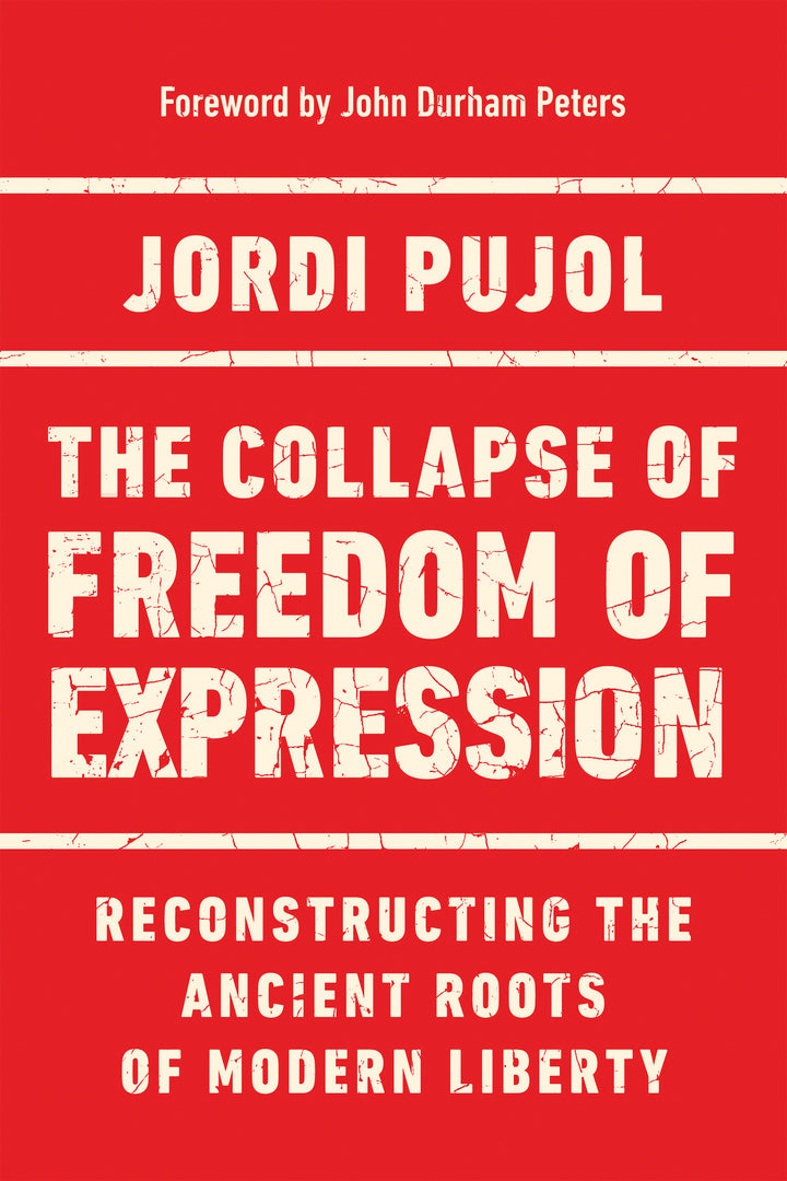 Cover image for The Collapse of Freedom of Expression ISBN 9780268203979