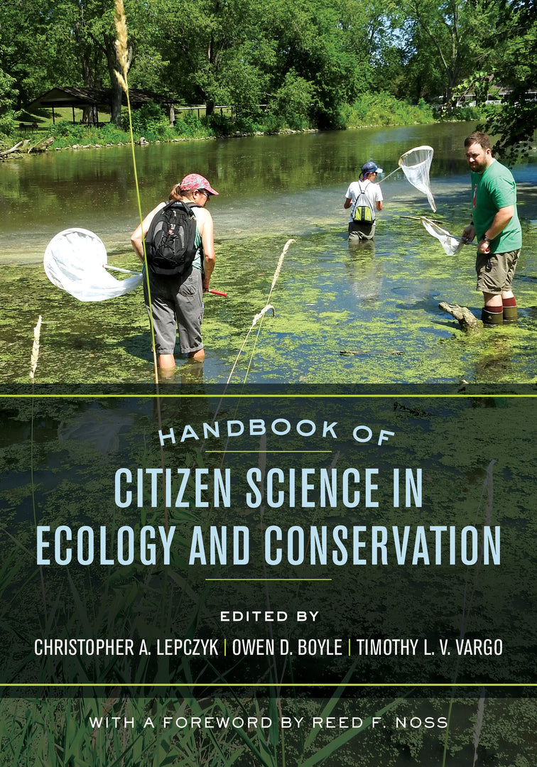 Cover image for Handbook of Citizen Science in Ecology and Conservation ISBN 9780520284791