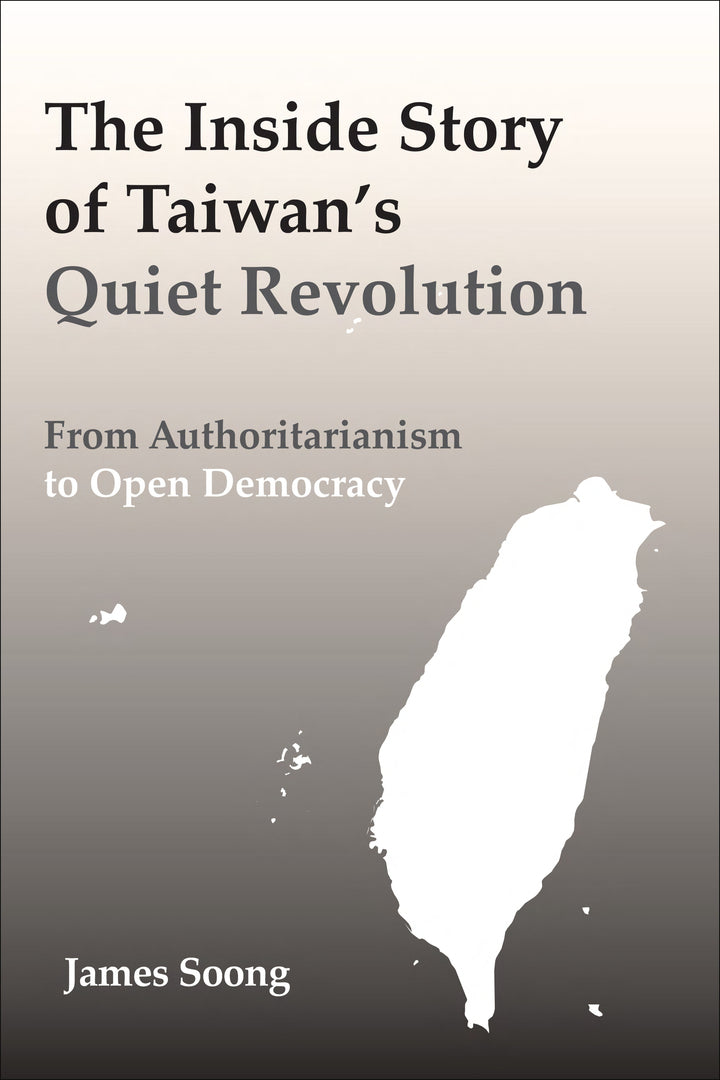 Cover image for The Inside Story of Taiwan's Quiet Revolution ISBN 9781557291974