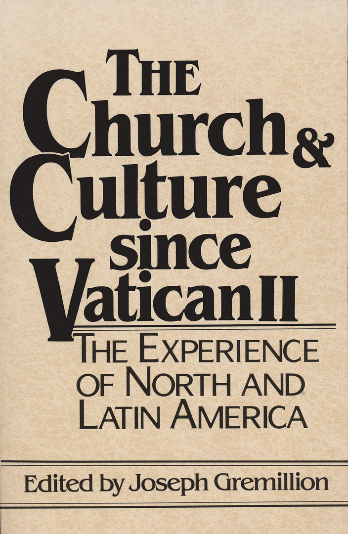 Cover image for The Church and Culture Since Vatican II ISBN 9780268007539