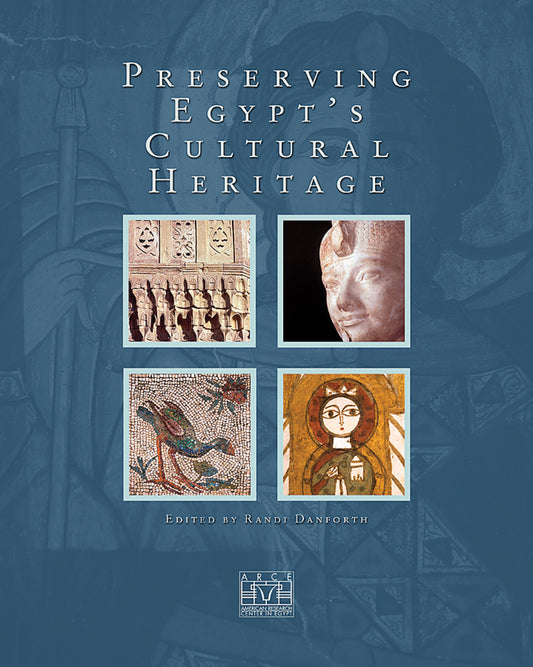 Preserving Egypt’s Cultural Heritage